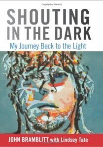 Cover of a book by John Bramblitt: Shouting in the Dark