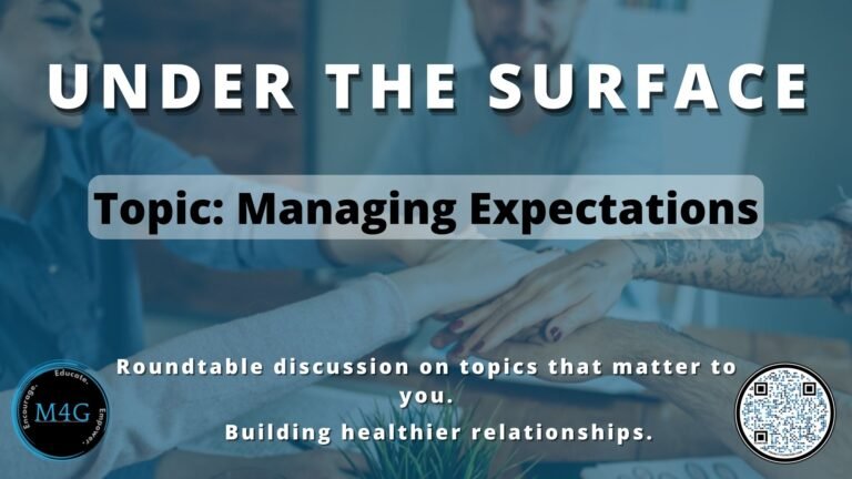 Under the Surface: Season 1, Episode 4 - Managing Expectations