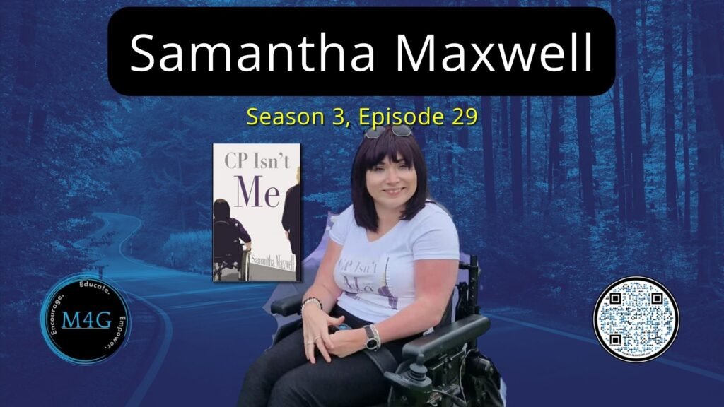 Journeys: Season 3, Episode 29 - Samantha Maxwell