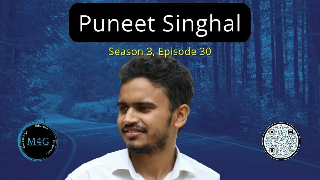 Journeys: Season 3, Episode 30 - Puneet Singhal